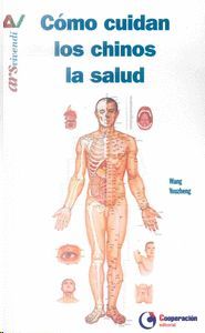 C�MO CUIDAN LOS CHINOS LA SALUD