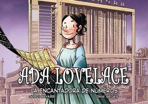 ADA LOVELACE. LA ENCANTADORA DE NUMEROS