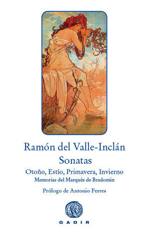 SONATAS. SONATA DE OTOO, SONATA DE ESTO, SONATA DE PRIMAVERA, SONATA DE INVIER