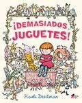 DEMASIADOS JUGUETES!