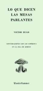 LO QUE DICEN LAS MESAS PARLANTES