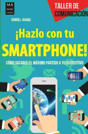 HAZLO CON TU SMARTPHONE!