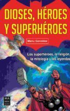 DIOSES, H�ROES Y SUPERH�ROES