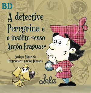 A DETECTIVE PEREGRINA E O INSLITO 