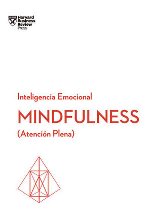 INTELIGENCIA EMOCIONAL: MINDFULNESS (ATENCION PLENA)