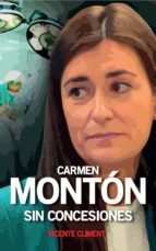 CARMEN MONTN. SIN CONCESIONES