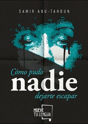 COMO PUDO NADIE DEJARTE ESCAPAR