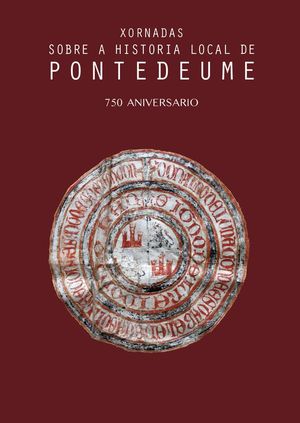 XORNADAS SOBRE A HISTORIA LOCAL DE PONTEDEUME