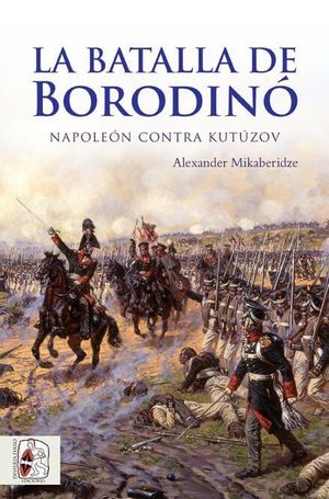 LA BATALLA DE BORODIN