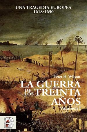 LA GUERRA DE LOS TREINTA AOS. VOLUMEN I