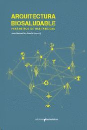 ARQUITECTURA BIOSALUDABLE