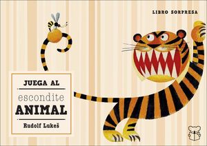 JUEGA AL ESCONDITE ANIMAL (LIBRO SORPRESA)