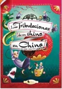 LAS TRIBULACIONES DE UN CHINO EN CHINA