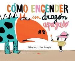 C�MO ENCENDER UN DRAG�N APAGADO