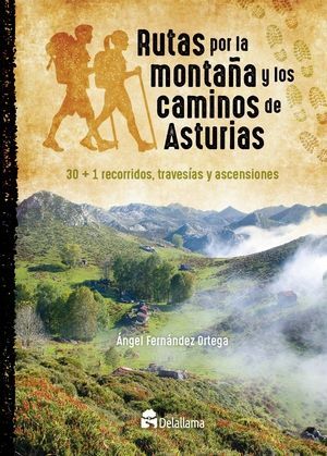 RUTAS POR LA MONTAA Y LOS CAMINOS DE ASTURIAS