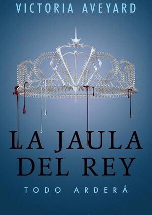 LA REINA ROJA 3: LA JAULA DEL REY