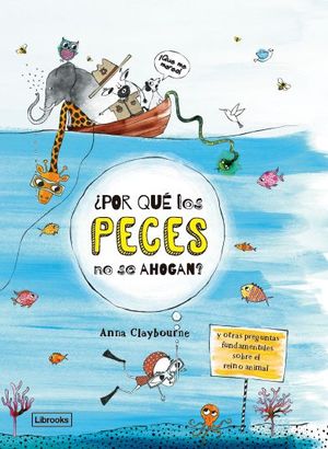 �POR QU� LOS PECES NO SE AHOGAN?