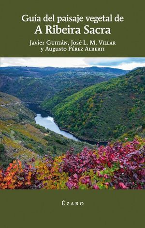 GUIA DEL PAISAJE VEGETAL DE A RIBEIRA SACRA
