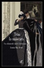 TR�S LA MASCARA, O EL PODER DE UNA MUJER