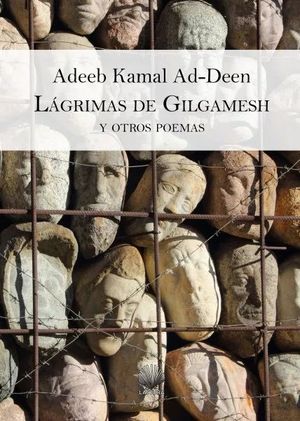L�GRIMAS DE GILGAMESH Y OTROS POEMAS