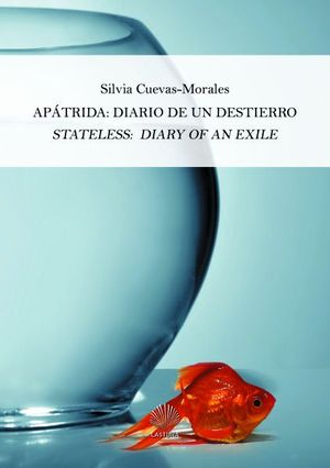 APATRIDA: DIARIO DE UN DESTIERRO-STATELESS: DIARY OF AN EXILE