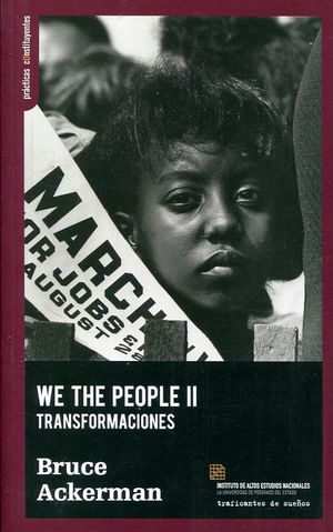 WE THE PEOPLE II. TRANSFORMACIONES