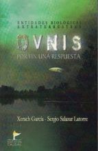 OVNIS. POR FIN UNA RESPUESTA