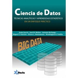 CIENCIA DE DATOS. UN ENFOQUE PRACTICO