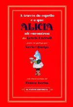 A TRAV�S DO ESPELLO E O QUE ALICIA AL� ENCONTROU