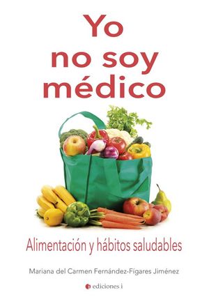 YO NO SOY MEDICO