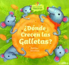 DONDE CRECEN LAS GALLETAS?