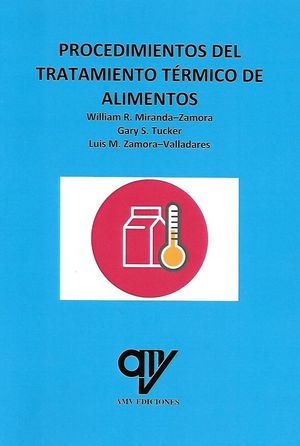 PROCEDIMIENTOS DEL TRATAMIENTO T�RMICO DE ALIMENTOS