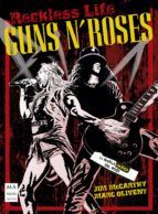 GUNS N' ROSES. RECKLESS LIFE: LA NOVELA GRAFICA DEL ROCK