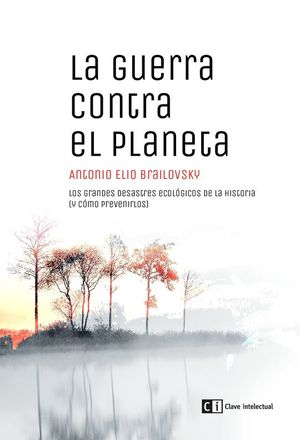 LA GUERRA CONTRA EL PLANETA