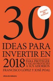 30 IDEAS PARA INVERTIR EN 2018 (ANUARIO DEL INVERSOR)