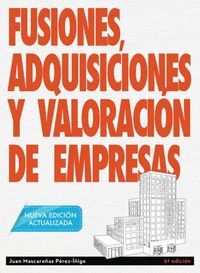 FUSIONES, ADQUISICIONES Y VALORACIN DE EMPRESAS