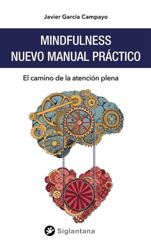 MINDFULNESS: NUEVO MANUAL PRCTICO