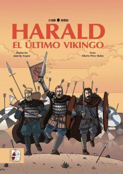 HARALD. EL �LTIMO VIKINGO