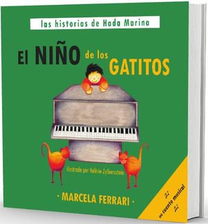 EL NI�O DE LOS GATITOS (UN CUENTO MUSICAL)