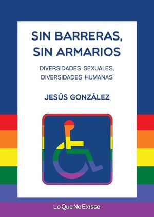 SIN BARRERAS, SIN ARMARIOS