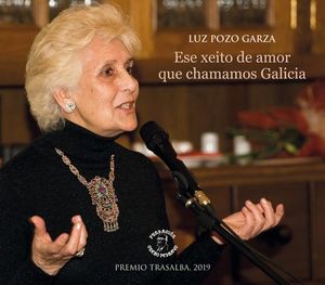 ESE XEITO DE AMOR QUE CHAMAMOS GALICIA