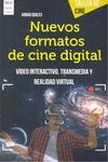 NUEVOS FORMATOS DEL CINE DIGITAL