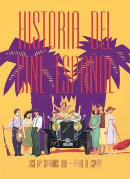 HISTORIA DEL CINE ESPA�OL