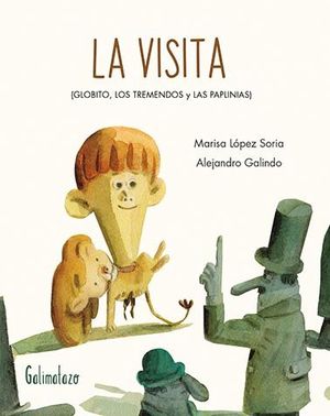 LA VISITA (GLOBITO, LOS TREMENDOS Y LAS PAPLINIAS)