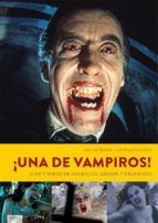 UNA DE VAMPIROS!