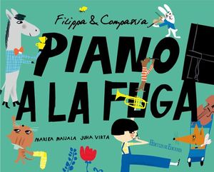 FILIPPA & COMPAA. PIANO A LA FUGA