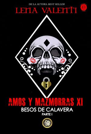 AMOS Y MAZMORRAS XI: BESOS DE CALAVERA