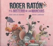 ROGER RATN Y EL MISTERIO DE LAS MANCHAS