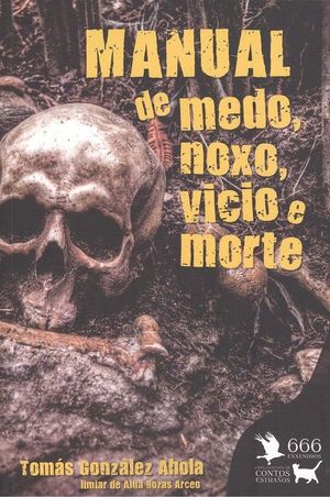 MANUAL DE MEDO, NOXO, VICIO E MORTE