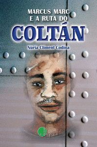 MARCUS MARC E A RUTA DO COLT�N